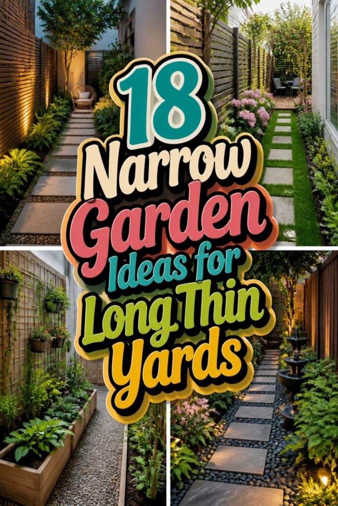14 Narrow Garden Ideas for Long Thin Yards